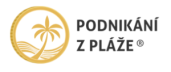 Podnikání z pláže aneb jak začít podnikat online?